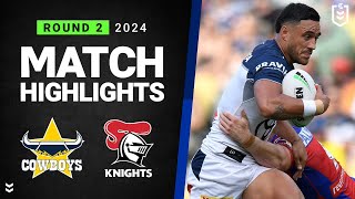 NRL 2024  Cowboys v Knights  Match Highlights [upl. by Marelda]