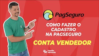 Como Fazer Cadastro na PagSeguro  Conta Vendedor [upl. by Ramedlav]