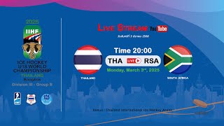 Thailand VS South Africa  2025 IIHF Ice Hockey U18 World Championship Division III Group B [upl. by Yerhcaz374]