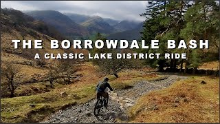 Mountain Biking a Classic Lake District Route  The Borrowdale Bash [upl. by Voss]