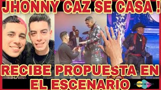 JHONNY CAZ RECIBE PROPUESTA DE MATRIMONIO EN EL ESCENARIONOTICIAS DE LA RED [upl. by Malynda]