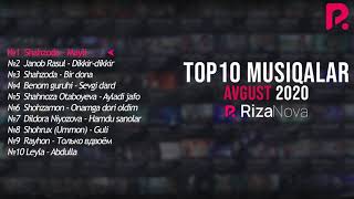 TOP10 Musiqalar Avgust2020 RizaNova [upl. by Yasu]