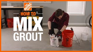 How to Mix Grout  Tile Projects  The Home Depot [upl. by Vorfeld]