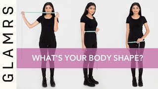 How to Take Measurements amp Determine Your Body Type  Different Types of Body Shapes  Glamrs [upl. by Yelrehs]