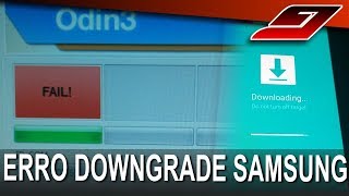 Erro no Odin DowngradeStock Rom Samsung Galaxy RESOLVIDO  Guajenet [upl. by Anuat]