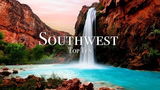 Top 10 Places In The Southwest USA  4K Travel Guide [upl. by Adnuahsal]