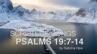 Psalms 19714 Scripture Songs  Sabrina Hew [upl. by Nnyleve147]