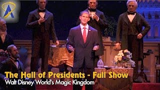 The Hall of Presidents  Full Show starring Obama at Disneys Magic Kingdom [upl. by Lindie]