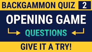 Backgammon Quiz  Opening Advanced part 1🎲🎲 [upl. by Keavy980]