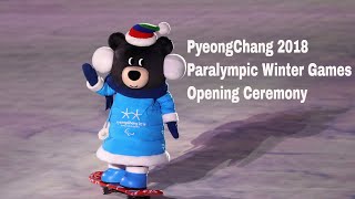 Opening Ceremony  PyeongChang 2018 Paralympic Winter Games [upl. by Siesser50]