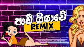 Pavi Giyawe Remix  Lyrical Video  Gayan Gunawardana [upl. by Ahsikin73]