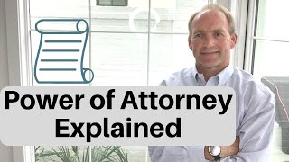 Power of Attorney Explained [upl. by Colly415]