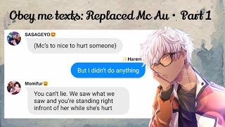 Obey me texts Replaced Mc Au • Part 1 [upl. by Ahsilla]