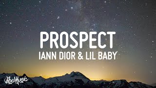 Iann Dior  Prospect Lyrics feat Lil Baby [upl. by Terza]