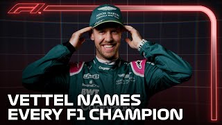 Sebastian Vettel Names EVERY F1 Champion in Grill The Grid [upl. by Stock813]