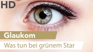 Glaukom Grüner Star Das kann helfen [upl. by Nagel343]