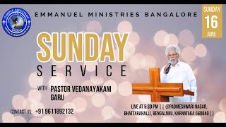 We welcome you to Emmanuel Ministries BangaloreSUNDAY SERVICE LIVE160624 [upl. by Swagerty]