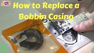 How to Replace a Bobbin Casing [upl. by Serafine]