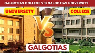 GALGOTIAS COLLEGE VS UNIVERSITY Galgotias College VS Galgotias University  Fees  Scholarship [upl. by Adnofal]