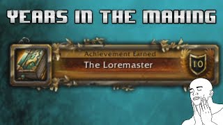 World of Warcraft When you finally get the Loremaster achievement [upl. by Fitting]