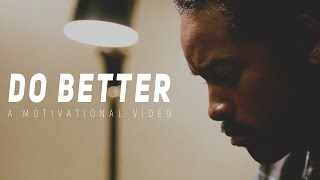 DO BETTER  Motivational Video Speech by Tyrese Gibson [upl. by Stockmon]