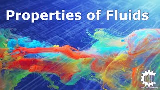 Physical Properties of Fluids  Fluid Mechanics [upl. by Eelymmij596]