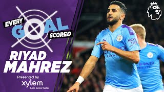 RIYAD MAHREZ  RAINING GOALS  EVERY PREMIER LEAGUE GOAL SCORED  MAN CITY [upl. by Andrej]