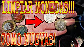 Como LIMPIAR MONEDAS y dejarlas COMO NUEVAS [upl. by Faustena]