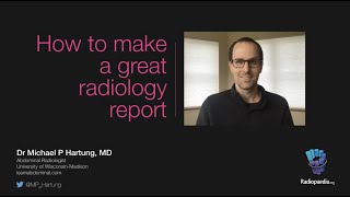 Featured Video  How to make a great radiology report [upl. by Ashlin94]