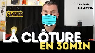 Cours  La Clôture des Comptes en 30 minutes  Comptabilité [upl. by Leunad110]