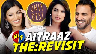 AITRAAZ  The Revisit REACTION  Only Desi [upl. by Sanfo887]