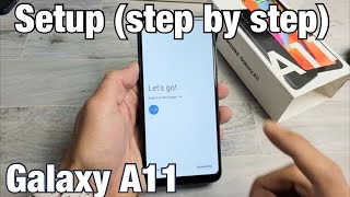 Galaxy A11 How to Setup step by step [upl. by Niloc]