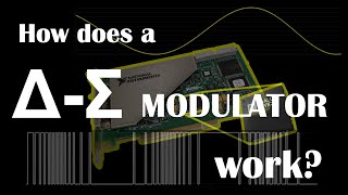 DeltaSigma Modulator Basics [upl. by Sonstrom]