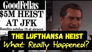 Goodfellas 1990 The History Behind The Lufthansa Heist [upl. by Avat628]