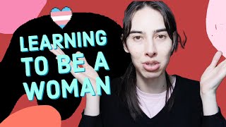 Learning to be a woman  MtF Transgender Lessons [upl. by Ahsaret351]