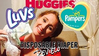 DISPOSABLE DIAPERS REVIEW  Huggies Pampers  Luvs [upl. by Bette]