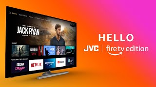 Hello  JVC 4K UHD  Fire TV Edition 30  United Kingdom [upl. by Britton]