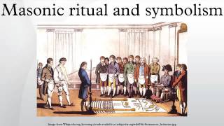 Masonic ritual and symbolism [upl. by Eirroc660]