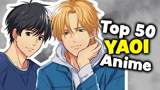 Top 50 Yaoi Boys Love Anime [upl. by Adolph277]