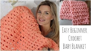 Easy Beginner Crochet Baby Blanket Tutorial [upl. by Hertzog]