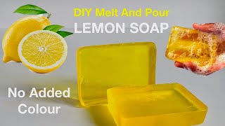 How To Make Home Made LEMON SOAP To Remove All Stubborn Pigmentations Melt And Pour [upl. by Loftis518]