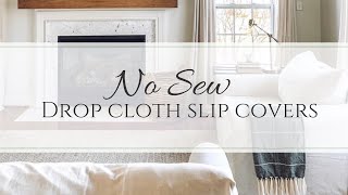 No Sew Drop Cloth Slip Covers [upl. by Yaja73]