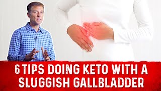 6 Important Tips For Doing Keto with a Sluggish Gallbladder – DrBerg [upl. by Sashenka644]