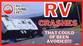 RV Crashes That Could Of Been Avoided  RV Fails RV Accidents  RV WreckRV Crash [upl. by Garlanda328]