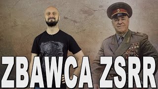 Zbawca ZSRR  Gieorgij Żukow Historia Bez Cenzury [upl. by Gingras]