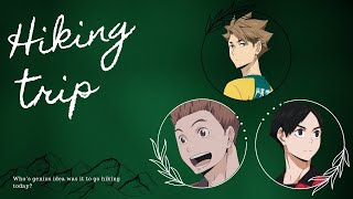 quotHiking Tripquot  Part 1  KuguInuShiba  Polyship  Haikyuu texts [upl. by Douglass643]