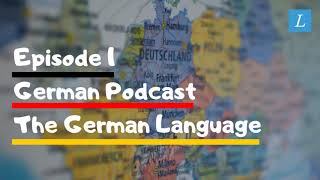 Learn German  German Podcast B1B2  Ep 1 German Language [upl. by Lehacim]