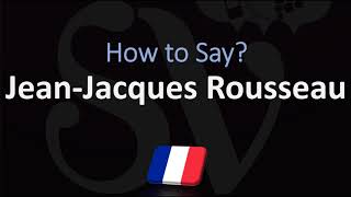 How to Pronounce JeanJacques Rousseau CORRECTLY French Pronunciation [upl. by Archangel]