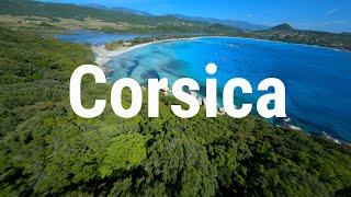 Corsica  The Island of Beauty  FPV Drone  4K [upl. by Brandenburg308]