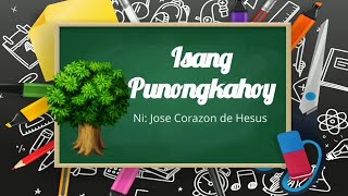 Isang Punongkahoy ni Jose Corazon de Hesus Tula [upl. by Dupaix]